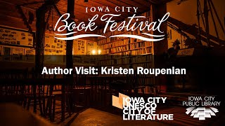 Author Visit Kristen Roupenian  Iowa City Book Festival 2023 [upl. by Hindu]