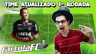 CARTOLA FC 2018  1 RODADA TIME ATUALIZADO [upl. by Aicital]