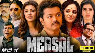 Mersal Full Movie Hindi Dubbed  Vijay Thalapathy Nithya Menen Samantha Ruth  HD Facts amp Review [upl. by Llednew]