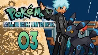 Pokemon Clockwork Part 3 INSANE GYM BATTLE Pokemon Fan Game Gameplay Walkthrough [upl. by Petty467]