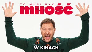 To musi być miłość  świąteczna komedia romantyczna już w kinach [upl. by Ocsic]