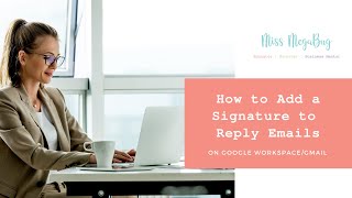 How to Add a Signature to a Reply Email on GmailGoogle Workspace formerly GSuite [upl. by Faina]