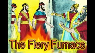 The Fiery Furnace  GCED  Bible Songs [upl. by Sims]