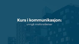 Kurs i kommunikasjon unngå misforståelser [upl. by Enamrej]