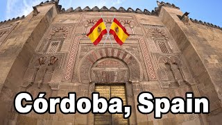 Córdoba Spain [upl. by Channa]