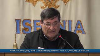 ANTICORRUZIONE PIANO TRIENNALE APPROVATO AL COMUNE DI ISERNIA 290120 [upl. by Prosper485]