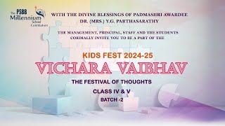 VICHARA VAIBHAV The Festival of Thoughts  CLASS IV amp V   BATCH 2 [upl. by Wertz]