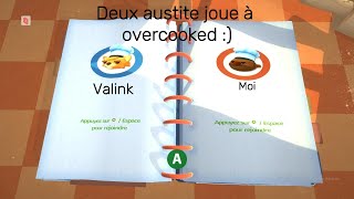 Deux autiste joue à Overcooked feat Valinkeh2xu FRENCH [upl. by Greabe]