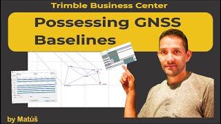 GNSS Baseline Processing  Trimble Business Center [upl. by Chirlin715]