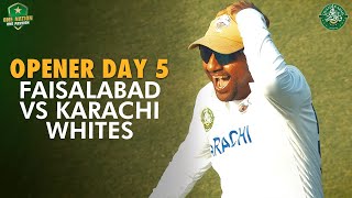 Opener  Faisalabad vs Karachi Whites  Day 5  Final  QuaideAzam Trophy 202324  PCB  M1U1A [upl. by Broder]