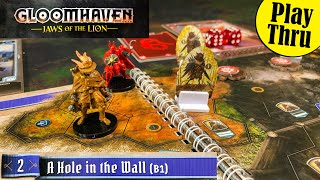 GLOOMHAVEN Jaws of the Lion Play Thru  Scenario 2  A Hole in the Wall [upl. by Stanhope]