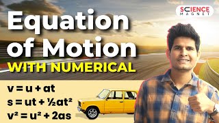 Equation of Motion with Numericals  Physics by Neeraj Sir equationofmotion sciencemagnet [upl. by Alel985]