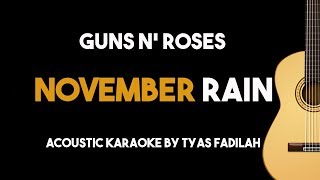 Guns n Roses  November Rain Acoustic Guitar Karaoke Version [upl. by Trauner]