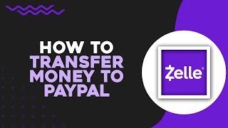 How To Transfer Money From Zelle To Paypal Quick Tutorial [upl. by Kurtzig660]