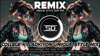 COLLEGE KI LADKIYON DJ ROMENTIC SONG YEH DIL ASHIQANA DJ SIDAY REMIX [upl. by Eidok]