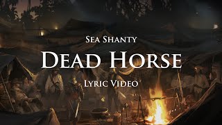 Dead Horse Sea Shanty with lyrics  Assassins Creed 4 Black Flag OST [upl. by Tuhn]