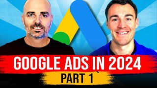 Google Ads in 2024 with Ben Heath [upl. by Sothena417]