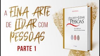 A Fina Arte de Lidar com Pessoas  O LIVRO  Ivan Maia [upl. by Claudine308]