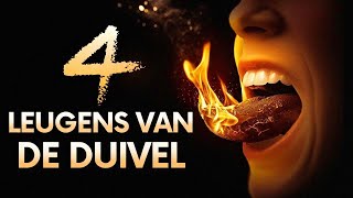 4 LEUGENS DIE DE DUIVEL WIL DAT JE GELOOFT De 4e Gebeurt Heel Vaak [upl. by Norby409]