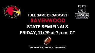 Ravenwood Raptors Football Live State Semifinals vs Houston Friday November 29 2024 at 7 pm CT [upl. by Maller798]