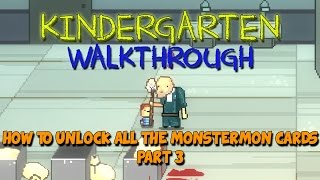 Kindergarten Walkthrough  Kindergarten Gameplay  How to get all the Monstermon Cards  Part 3 [upl. by Atal931]