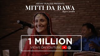 Mitti Da Bawa  Arpan Sandhu  Jeevay Punjab [upl. by Nylarat491]