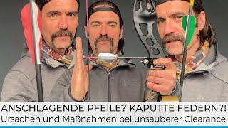 BogenTuning Was tun wenn Pfeile Federn lassen Ursachen amp Maßnahmen bei schlechter Clearance [upl. by Regni388]