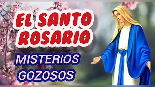 EL SANTO ROSARIO MISTERIOS GOZOSOS [upl. by Nwahc]