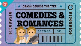 Comedies Romances and Shakespeares Heroines Crash Course Theater 16 [upl. by Nolrac]