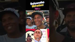 Bolsonabo parte 2 kkkkkkkkkkkkkkkkkkkk [upl. by Enitsrik975]