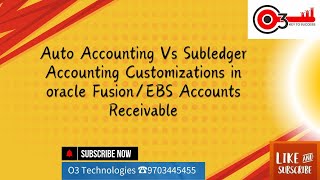 Auto Accounting Vs Subledger Accounting Customizations in oracle FusionEBS Accounts Receivable [upl. by Treble]