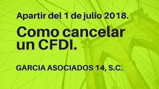 COMO CANCELAR UN CFDI O FACTURA 2019 [upl. by Rodman]