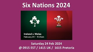 Ireland vs Wales  6 Nations  LIVE Reaction Game Commentary  24 Feb 2024 [upl. by Attenweiler835]