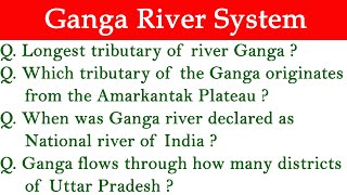 Ganga River System Quiz l Ganga River System MCQ l Ganga River System GK [upl. by Nitnelav]