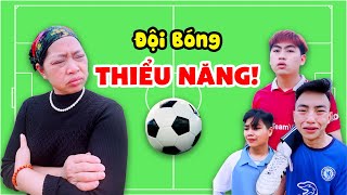 Đội Bóng Thiểu Năng full  NMT Vlog [upl. by Jelene]