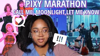 PIXY MARATHON REACTION CALL ME MOONLIGHT LET ME KNOW STAN A GIRL GROUP THAT CAN DO BOTH [upl. by Azmah451]