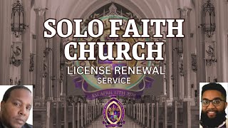 Solo Faith Church License Renewal Service [upl. by Elohc]