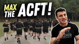 I Just MAXed the ACFT Heres How YOU CAN TOO [upl. by Lemej]