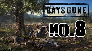 Zagrajmy w days gone 8  oczyszczanie terenu [upl. by Trey680]