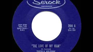 1963 HITS ARCHIVE The Love Of My Man  Theola Kilgore [upl. by Hanni]