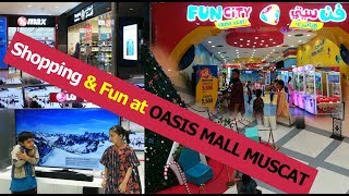 Expat in Oman  Shopping amp fun  Oasis Mall Muscat AlKhuwair OMAN LIFE [upl. by Tnaryb759]