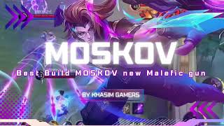 Best build MOSKOV new meta Malefic  MLBB mlbb moskovmlbb metamlbb [upl. by Latsyrcal100]