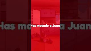 You have killed Juan talkingjuan gamehorrorandroid [upl. by Adnowal245]