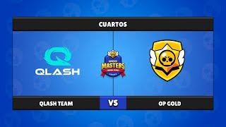 BRAWL STARS  Qlash Team VS OPGold  CUARTOS GAMERGY MASTERS  EUROPA [upl. by Lareine]