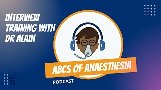 Interview Training for Anaesthesia with Dr Alain  anesthesia interviewtips anaesthesia [upl. by Remus]