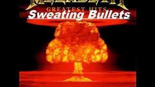 Megadeth  Greatest Hits Back To The Start  Sweating Bullets [upl. by Aiz]