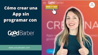 📲Cómo Crear Una APP Móvil sin programar  GOOD BARBER TUTORIAL  app buider [upl. by Anneiv91]