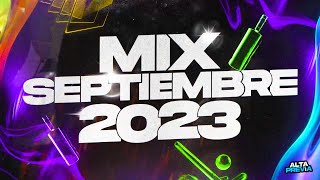 MIX SEPTIEMBRE 2023 🔥 LO MAS ESCUCHADO  REGGAETON  CACHENGUE   ALTA PREVIA 🔥 [upl. by Lenahc57]