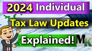 2024 Income Tax Changes For Individuals [upl. by Bromleigh181]