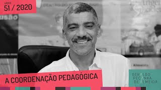 O PAPEL DA COORDENAÇÃO PEDAGÓGICA NA ESCOLA [upl. by Bridge578]